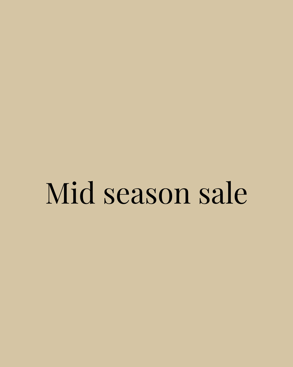 Mid Season Sale